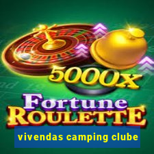 vivendas camping clube